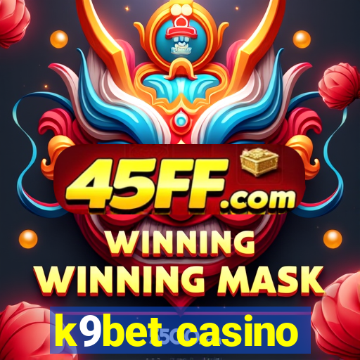 k9bet casino